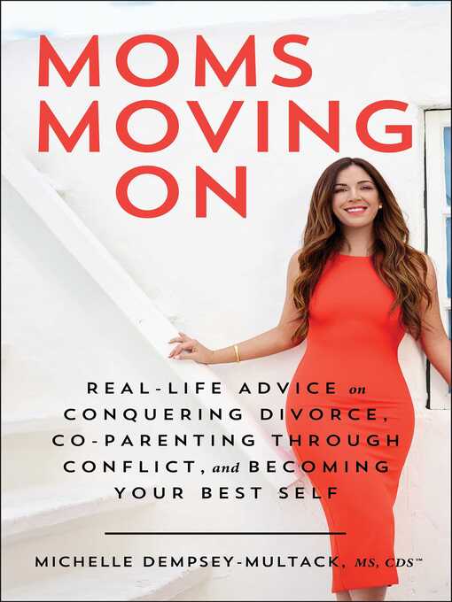 Title details for Moms Moving On by Michelle Dempsey-Multack - Wait list